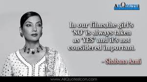 I've been a staunch advocate of women's empowerment, and i've worked hard throughout my career to advance the cause. English Shabana Azmi Birthday English Quotes Whatsapp Images Facebook Pictures Wallpapers Photos G English Quotes Motivational Good Morning Quotes Image Quotes