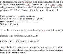 Maybe you would like to learn more about one of these? Soal Ukk Uas Bahasa Indonesia Kelas 8 Smp Semester 1 Tipstriksib