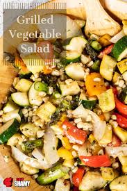 Grilled Vegetable Salad Recipe Grilled Vegetable Salads Grilled Vegetables Veggie Dishes