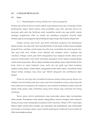 Pembelajaran merupakan proses komunikasi dua arah, mengajar dilakukan. 2