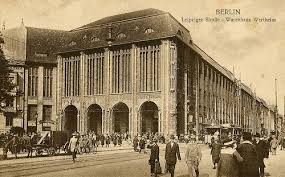 Wertheim Berlin Leipzigerstrasse Ca 1920 Berlin Berlin Germany The Second City