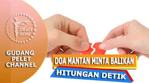 Insyaallah dalam kurun waktu 7 hari saja, reaksinya akan terasa dan mantan anda yang justru akan mengajak balikan lebih dulu. Doa Agar Mantan Minta Balikan Dalam Hitungan Detik Youtube