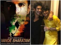 Sushant Singh Rajput Was To Turn Producer With Patriotic Film \'Vande  Bharatam\'; His Good Friend & Producer Sandip Singh Shares Poster!