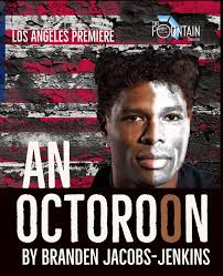 An Octoroon Program — The Fountain Theatre
