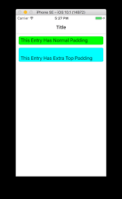 How To Set Top Padding Of Entry In Xamarin Forms Stack Overflow