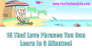 Talent agent oop wiriya saw an opportunity in chaiphol, as did advertisers. 15 Thai Love Phrases You Can Learn In 3 Minutes