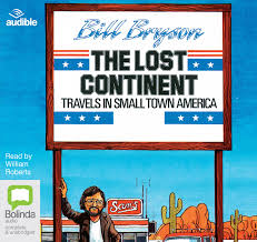 Lost continent or the lost continent may also refer i find myself sinking in to the small town scenery again. The Lost Continent Travels In Small Town America Bryson Bill 9781489355188 Amazon Com Books