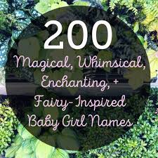 General deities were known by the celts throughout large regions, and are the gods and goddesses called upon for. 200 Magical Whimsical Enchanting Fairy Inspired Baby Girl Names