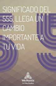 Significado Del 555 Llega Un Cambio Importante A Tu Vida Wemystic Numerologia Significado Biodescodificacion Emocional Numerologia