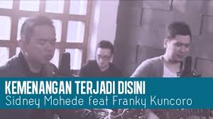 Hampiri tahta kasih karuniamu bapa. Kemenangan Terjadi Disini Duet Sidney Franky Yang Terasa Spesial