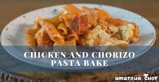 Simmer until heated through, about 5 minutes. Chicken And Chorizo Pasta Bake Recipe Amateurchef Co Uk