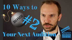 Cat and Joshua Powell ​are here to show you 10 ways to BOMB your next  audition! , This is Number 2, See all ten