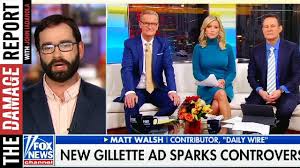 Fox News Just Proved Why We Need That Gillette Ad Gillette Ads New Fox Urban Legends