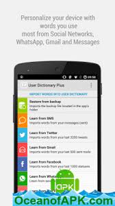 Un so extremadamente veloz, diseñado para smartphones . User Dictionary Plus Write Faster On Keyboard V1 9 1 Premium Apk Free Download Oceanofapk