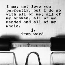 All Of Me Loves All Of You Ja Jy 17 12 17 Sacred Geel Signalgun Ekmisjou Vok Komterugnamytoe Words Writing Poems Fantastic Quotes