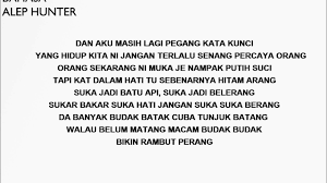 Islam bukan apinya, jubah dan celak mata, peradaban yang gagap memegang senjata dan granat tangan. Alep Hunter Bahasa Lirik Youtube