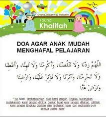 Sesiapa memenuhinya, maka dia akan mendapat segala yang diminta dan sesiapa yang mengabaikannya. Doa Supaya Mudah Menghafal Pelajaran Belajar Lif Co Id