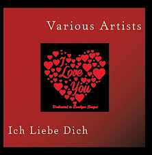 The single was released in advance of a fourth album (to be called mon amour) just before valentine's day 1983. Various Artists Ich Liebe Dich Amazon Com Music