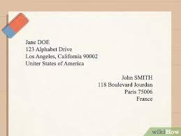 Addresses, they use postal codes instead of zip codes and require you to list the country name below the mailing address. How To Address A Letter To France 9 Steps With Pictures