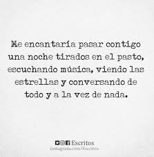 Me Encantaria Pasar Una Noche Contigo Frases Bonitas Frases Frases Despecho