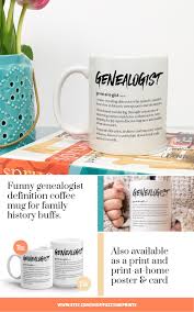 Genealogist Definition Funny Coffee Mug The Perfect Etsy Funny Coffee Mugs Family History Mugs
