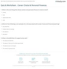 Career advancement typically refers to getting promoted or being assigned more responsibilities by an employer. Quiz Worksheet Career Choice Personal Finances Study Com