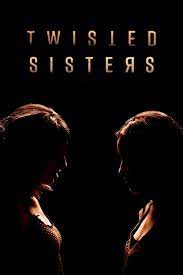 Twisted Sisters Putlocker Putlockers Putlocker Tv Series 123movies Sisters Tv Show Twisted Sister Sisters