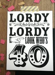 Funny 40th birthday card for son or daughter, family or friend, male or female. The Best 40th Birthday Party Ideas To Celebrate 40isfabulous 40th Birthday Quotes 40th Birthday Funny 40th Birthday Parties