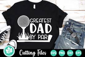 Every day we release several new svg files and. Greatest Dad By Par A Golf Svg Cut File 579458 Cut Files Design Bundles