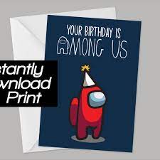 Among Us Birthday Card Printable Instant Download In 2021 Digital Birthday Cards Birthday Cards Birthday Card Printable