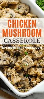 This Chicken And Rice Bake Is Made With Mushrooms Chicken Rice And Beans It Is A Delicious Chicken Mushroom Casserole Mushroom Casserole Chicken Main Dishes