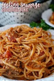 Italian Sausage Spaghetti Bake This Delicious And Family Loved Spaghetti Cas In 2020 Italian Sausage Recipes Italian Sausage Spaghetti Ground Italian Sausage Recipes