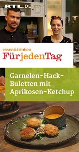 Garnelen Hack Buletten Mit Aprikosen Ketchup Das Rezept Aus Essen Trinken Fur Jeden Tag Essen Und Trinken Rezepte Essen Und Trinken Rezepte