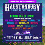 Haustonbury - The Festival Show — HotHaus Drag UK