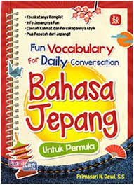 Frasa/ekspresi/kalimat yang digunakan saat mau menyewa. Fun Vocabulary For Daily Conversation Bahasa Jepang Untuk Pemula