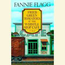 I found myself relating to the characters, most of them in one way or another which was a good feeling. Fried Green Tomatoes At The Whistle Stop Cafe By Fannie Flagg Penguin Random House Audio