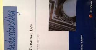 Understanding Criminal Law Joshua Dressler 9781422429877 Amazon Com Books Criminal Law Law Books Criminal