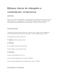 Vom vedea strategiile prin care recunoaștem cuvintele formate prin. Mijloace Interne De Imbogatirea Compunerea