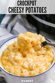Crockpot Cheesy Potatoes Are One Of The Easiest Recipes You Ll Ever Make In Your S Potato Recipes Crockpot Cheesy Potato Recipe Crockpot Cheesy Potatoes Recipe