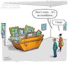 Contemporary Art Cartoon A Builders Skip Full Of Traditional Paintings