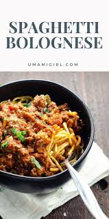 Spaghetti Bolognese Recipe Pasta With Meat Sauce Umami Girl Recipe In 2020 Spaghetti Bolognese Recipe Bolognese Recipe Recipes