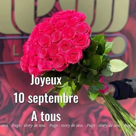 Story - Joyeux 10 septembre à tous, belle journée merci infiniment pour  votre fidélité bisous D'amitiés | Facebook