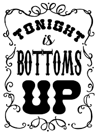 Download icons in all formats or edit them for your. Tonight Is Bottoms Up Svg Cricut Crafts Cricut Creations