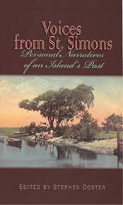 Voices From St Simons Personal Narratives Of An Islands Past See More