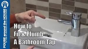 how to fit a bathroom tap. bathroom tap