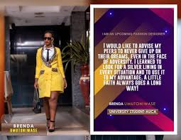 My name is Brenda Umutoniwase. I am an upcoming fashion designer. At the  beginning of this year, I started BrenFashion.I started by designing  clothes for close friends and family and eventually, clients.