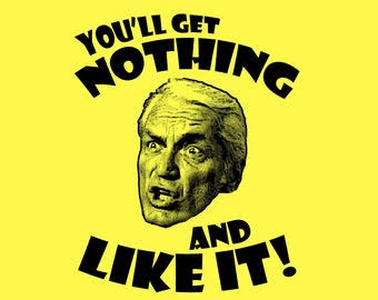 You'll Get Nothing and Like It 2XL T-shirt - Etsy