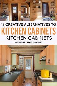Kitchen Cabinets For Tiny Houses 13 Alternative Designs In 2020 Tiny House Appliances Tiny House Plans Tiny House Interior