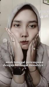 versi anak tunggal perempuan nih ✌🏻