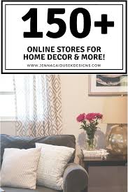 150 Online Stores For Home Decor More Check Out My Ever Growing List Of Farmhouse Stores To Shop From Online Ord Home Decor Styles Home Decor Decor Styles